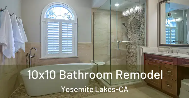 inner Bathroom imggen 10x10 Bathroom Remodel Yosemite Lakes-CA