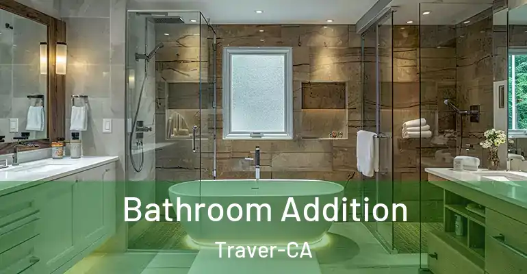 inner Bathroom imggen Bathroom Addition Traver-CA