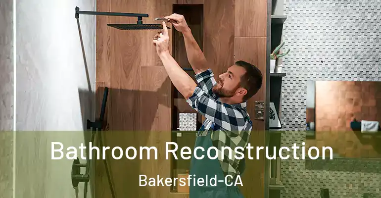 inner Bathroom imggen Bathroom Reconstruction Bakersfield-CA