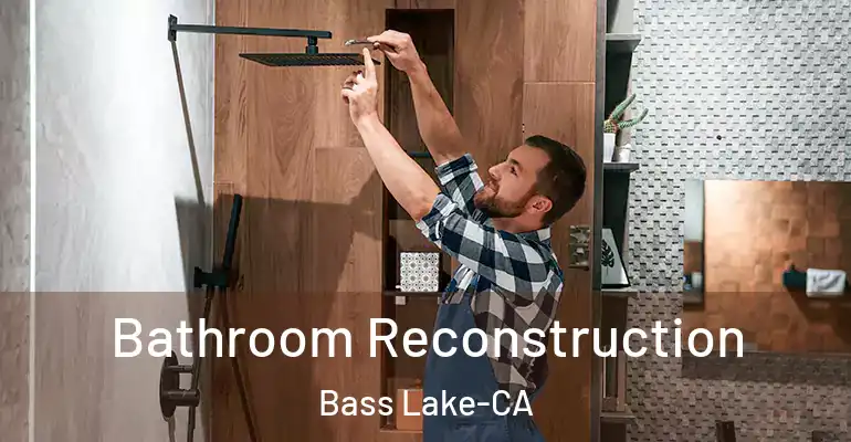 inner Bathroom imggen Bathroom Reconstruction Bass Lake-CA
