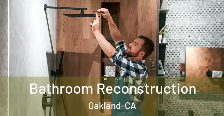 inner Bathroom imggen Bathroom Reconstruction Oakland-CA