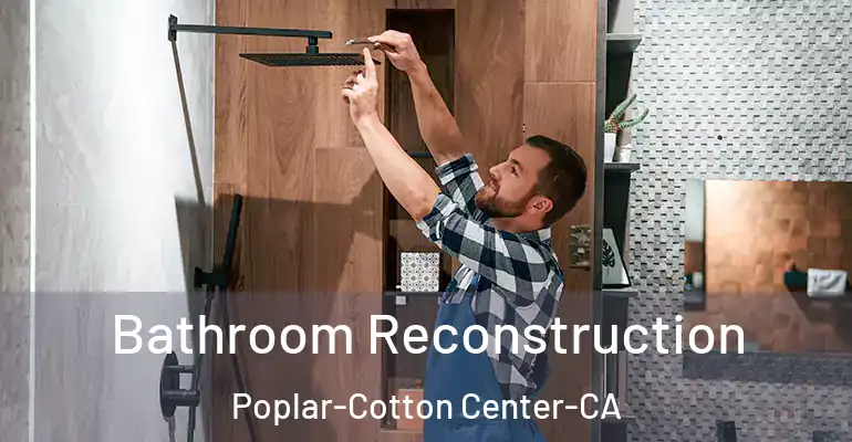 inner Bathroom imggen Bathroom Reconstruction Poplar-Cotton Center-CA