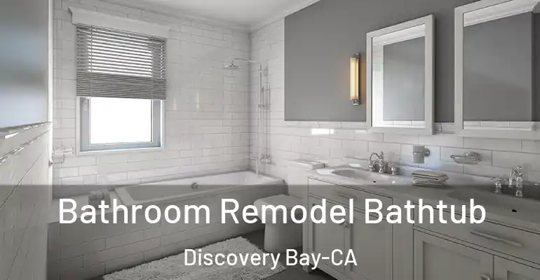 inner Bathroom imggen Bathroom Remodel Bathtub Discovery Bay-CA