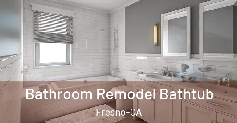 inner Bathroom imggen Bathroom Remodel Bathtub Fresno-CA