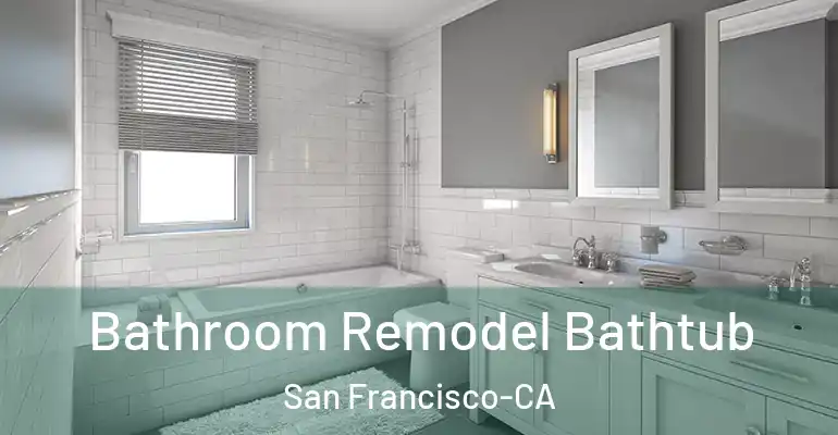 inner Bathroom imggen Bathroom Remodel Bathtub San Francisco-CA