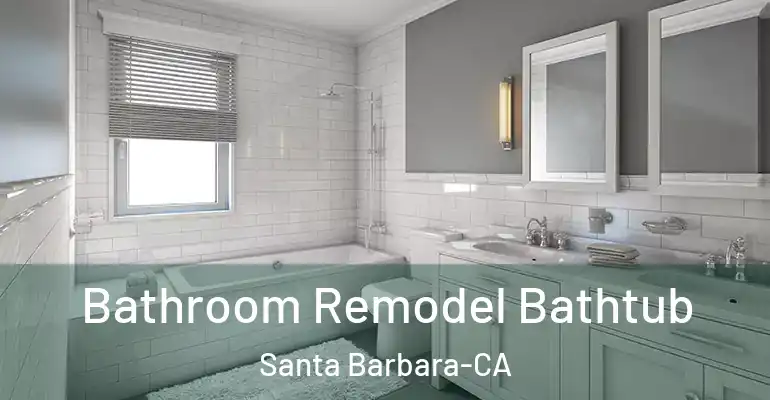 inner Bathroom imggen Bathroom Remodel Bathtub Santa Barbara-CA
