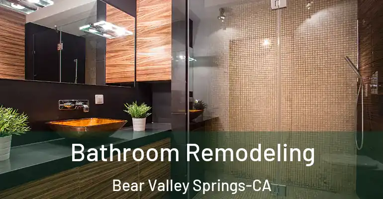 inner Bathroom imggen Bathroom Remodeling Bear Valley Springs-CA