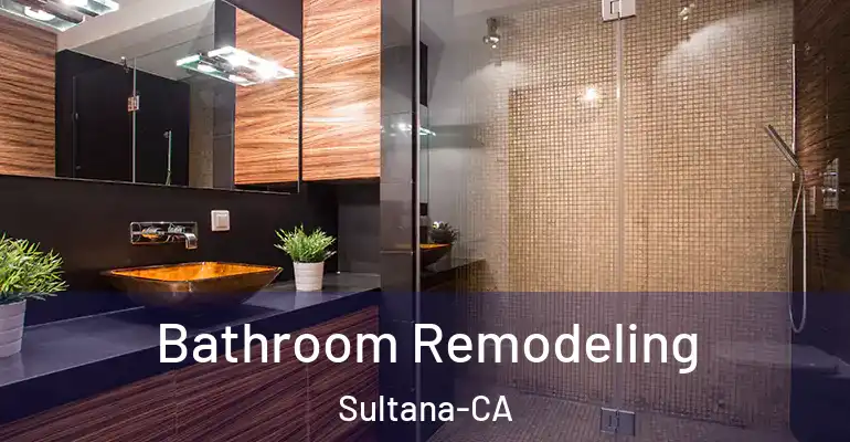 inner Bathroom imggen Bathroom Remodeling Sultana-CA