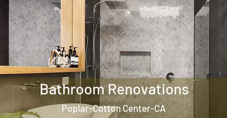 inner Bathroom imggen Bathroom Renovations Poplar-Cotton Center-CA
