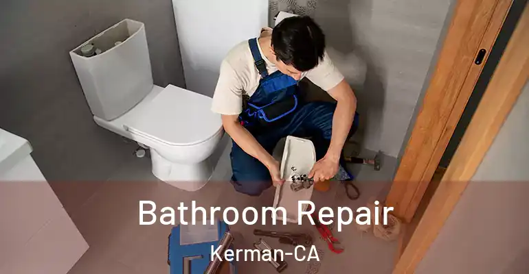 inner Bathroom imggen Bathroom Repair Kerman-CA