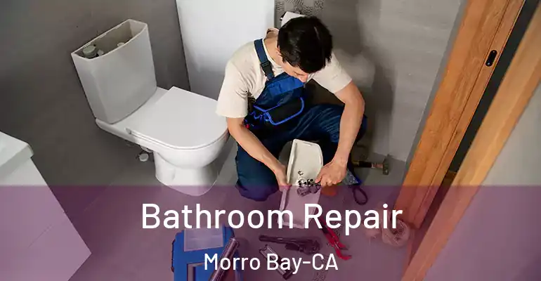 inner Bathroom imggen Bathroom Repair Morro Bay-CA