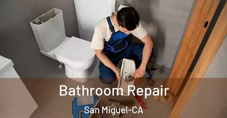 inner Bathroom imggen Bathroom Repair San Miguel-CA