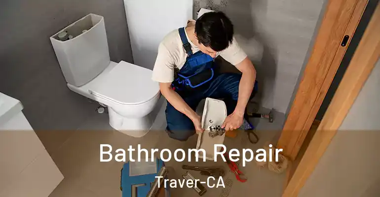 inner Bathroom imggen Bathroom Repair Traver-CA