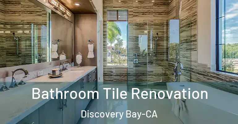 inner Bathroom imggen Bathroom Tile Renovation Discovery Bay-CA