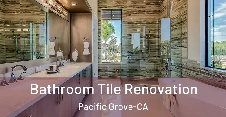 inner Bathroom imggen Bathroom Tile Renovation Pacific Grove-CA