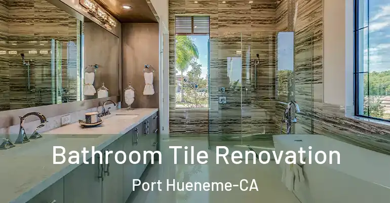 inner Bathroom imggen Bathroom Tile Renovation Port Hueneme-CA
