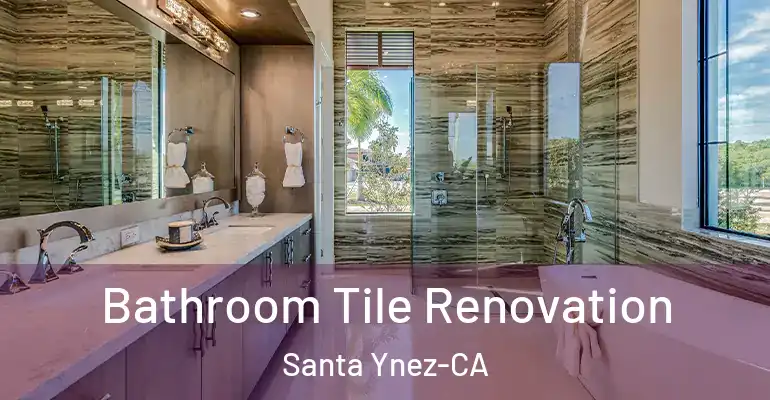 inner Bathroom imggen Bathroom Tile Renovation Santa Ynez-CA