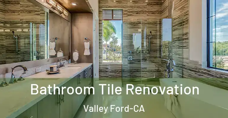 inner Bathroom imggen Bathroom Tile Renovation Valley Ford-CA