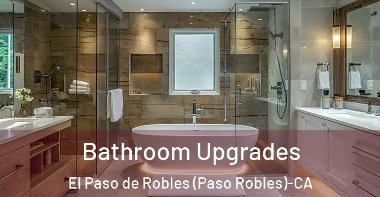 inner Bathroom imggen Bathroom Upgrades El Paso de Robles (Paso Robles)-CA