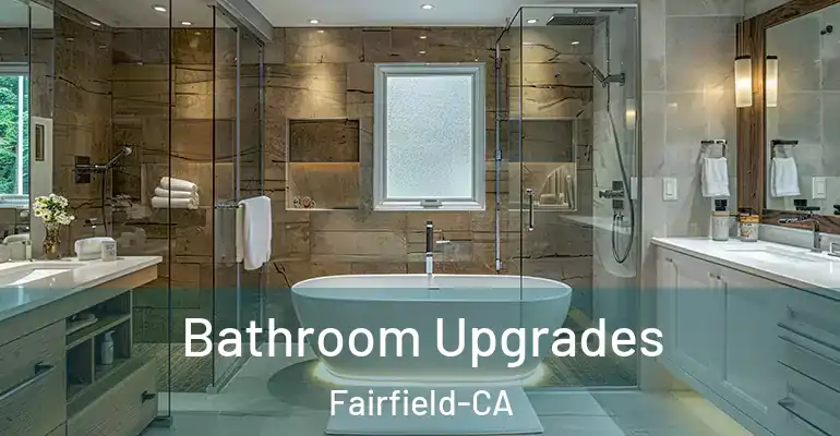 inner Bathroom imggen Bathroom Upgrades Fairfield-CA