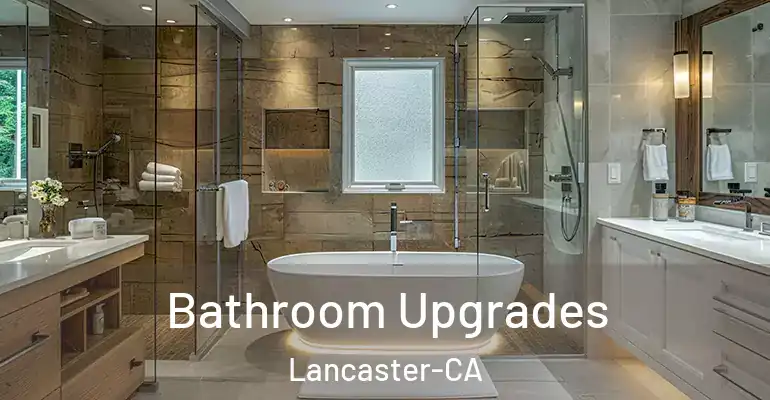 inner Bathroom imggen Bathroom Upgrades Lancaster-CA