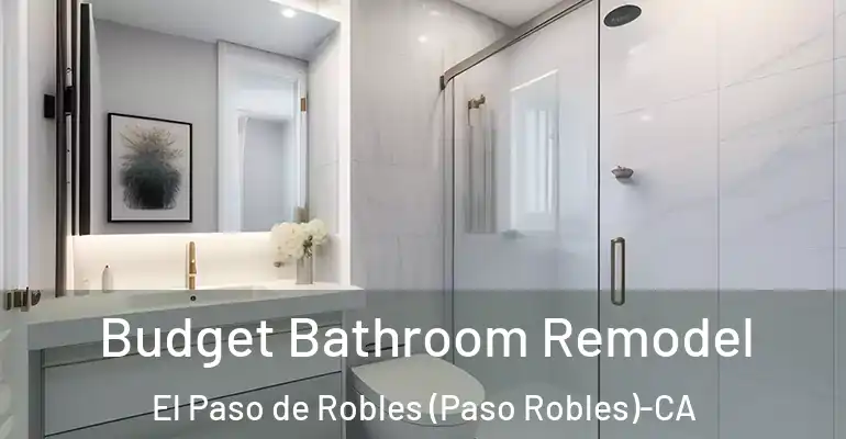 inner Bathroom imggen Budget Bathroom Remodel El Paso de Robles (Paso Robles)-CA