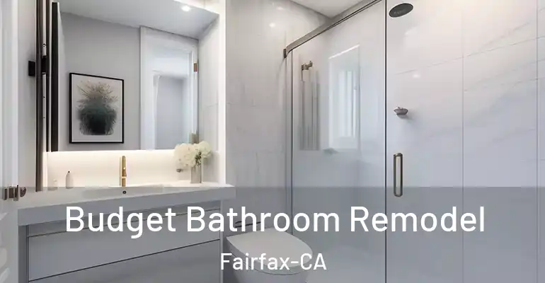 inner Bathroom imggen Budget Bathroom Remodel Fairfax-CA