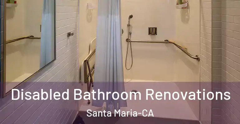 inner Bathroom imggen Disabled Bathroom Renovations Santa Maria-CA