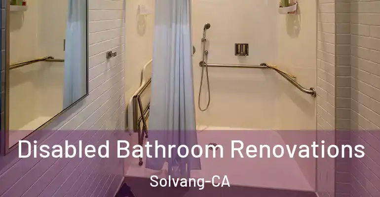 inner Bathroom imggen Disabled Bathroom Renovations Solvang-CA