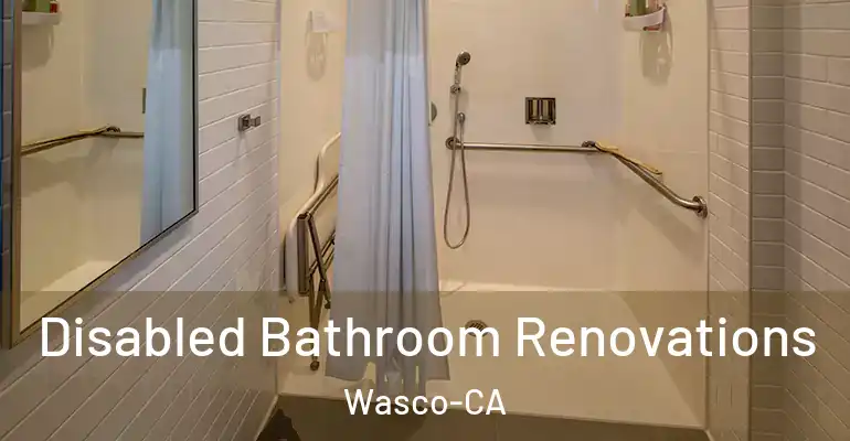 inner Bathroom imggen Disabled Bathroom Renovations Wasco-CA
