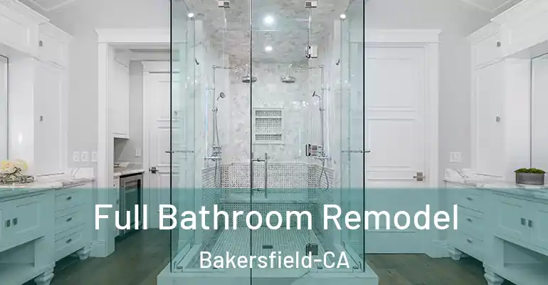 inner Bathroom imggen Full Bathroom Remodel Bakersfield-CA