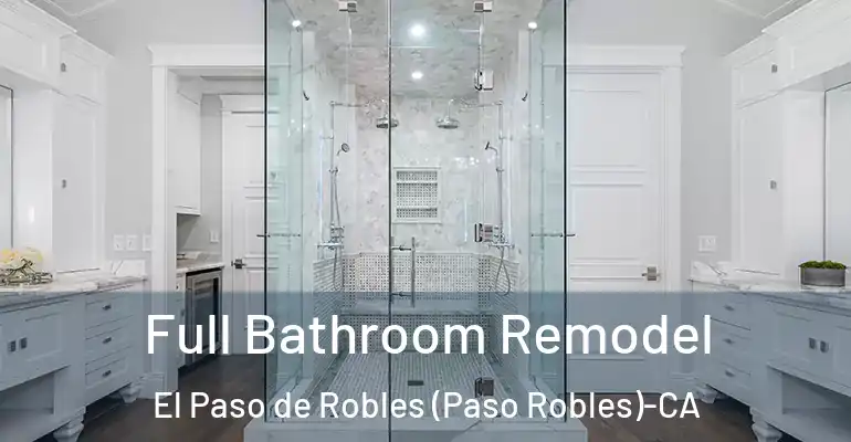 inner Bathroom imggen Full Bathroom Remodel El Paso de Robles (Paso Robles)-CA