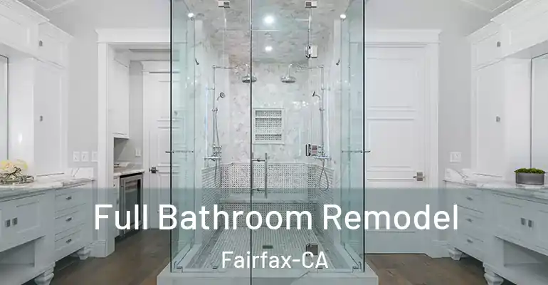 inner Bathroom imggen Full Bathroom Remodel Fairfax-CA