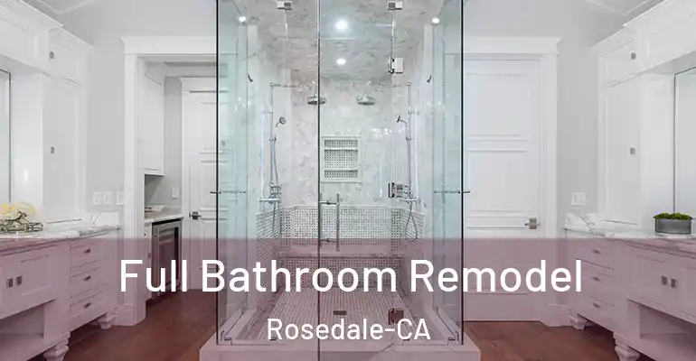 inner Bathroom imggen Full Bathroom Remodel Rosedale-CA