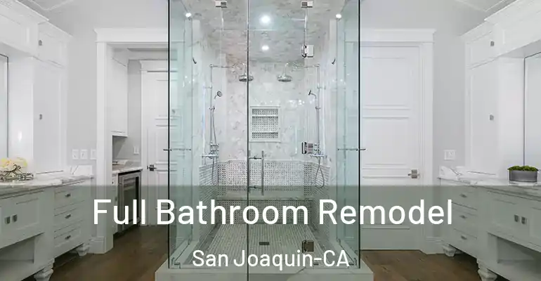 inner Bathroom imggen Full Bathroom Remodel San Joaquin-CA