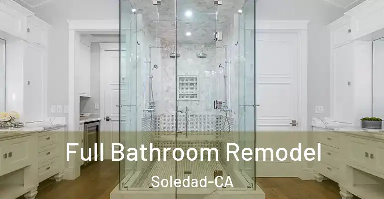 inner Bathroom imggen Full Bathroom Remodel Soledad-CA