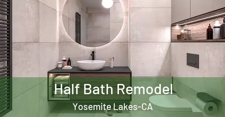 inner Bathroom imggen Half Bath Remodel Yosemite Lakes-CA