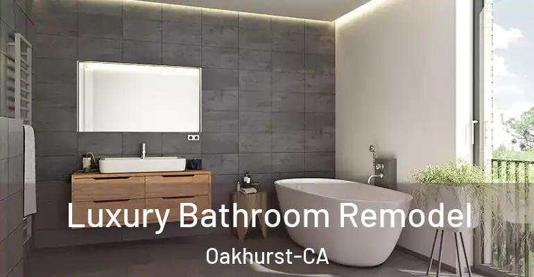 inner Bathroom imggen Luxury Bathroom Remodel Oakhurst-CA
