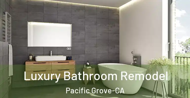 inner Bathroom imggen Luxury Bathroom Remodel Pacific Grove-CA