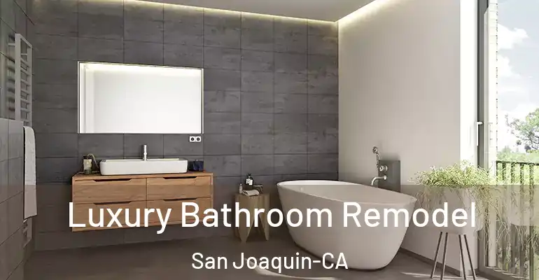 inner Bathroom imggen Luxury Bathroom Remodel San Joaquin-CA