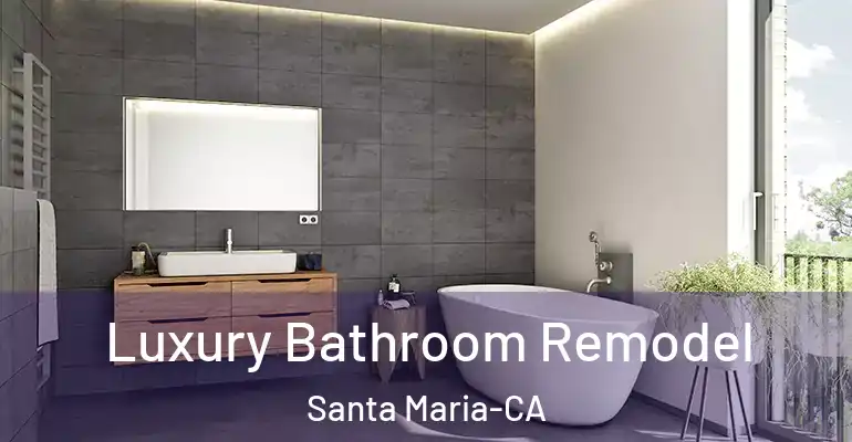 inner Bathroom imggen Luxury Bathroom Remodel Santa Maria-CA