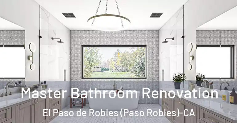 inner Bathroom imggen Master Bathroom Renovation El Paso de Robles (Paso Robles)-CA