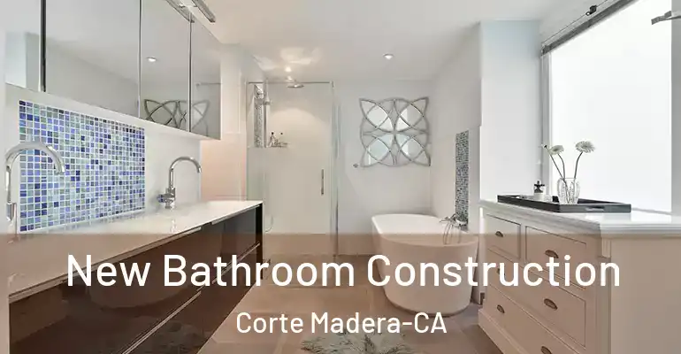 inner Bathroom imggen New Bathroom Construction Corte Madera-CA