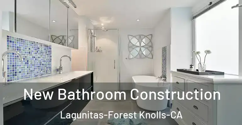 inner Bathroom imggen New Bathroom Construction Lagunitas-Forest Knolls-CA