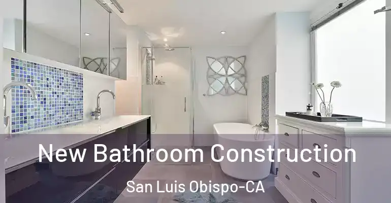 inner Bathroom imggen New Bathroom Construction San Luis Obispo-CA