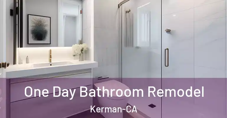 inner Bathroom imggen One Day Bathroom Remodel Kerman-CA