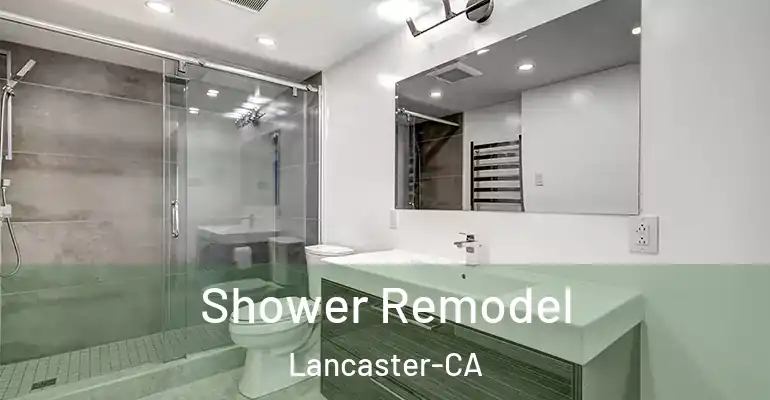 inner Bathroom imggen Shower Remodel Lancaster-CA