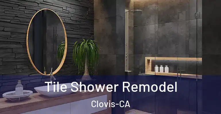 inner Bathroom imggen Tile Shower Remodel Clovis-CA