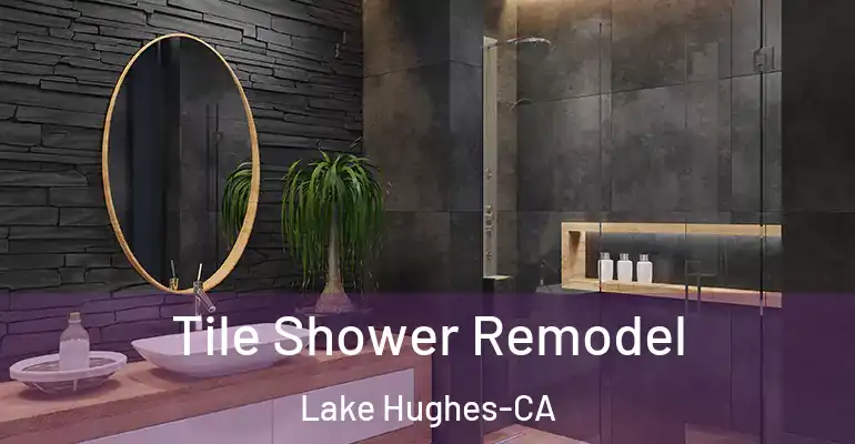 inner Bathroom imggen Tile Shower Remodel Lake Hughes-CA