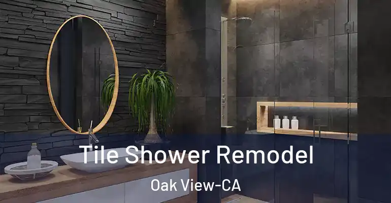 inner Bathroom imggen Tile Shower Remodel Oak View-CA